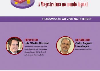 Ciclo de Aulas Magnas – Tema: A Magistratura no mundo digital