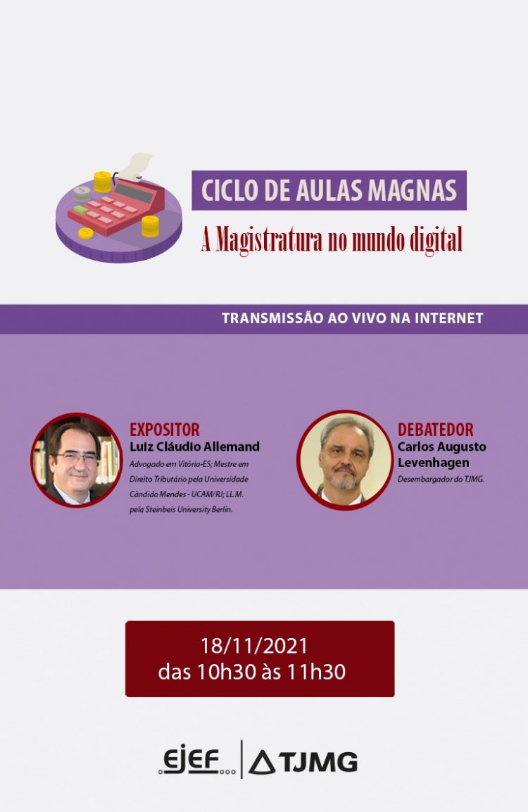 Ciclo de Aulas Magnas – Tema: A Magistratura no mundo digital
