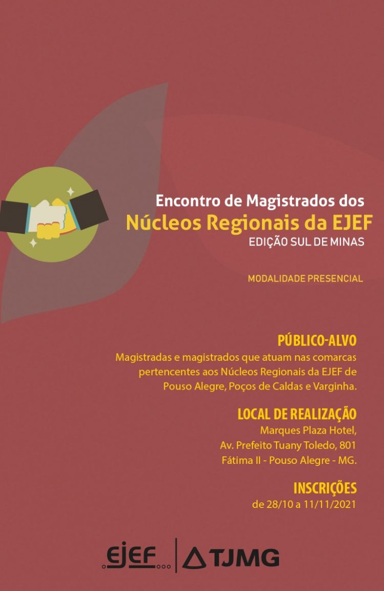 Encontro de Magistrados dos Núcleos Regionais da EJEF – Edição Sul de Minas