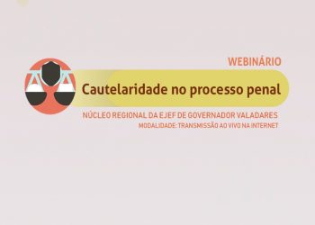 Webinário Cautelaridade no Processo Penal