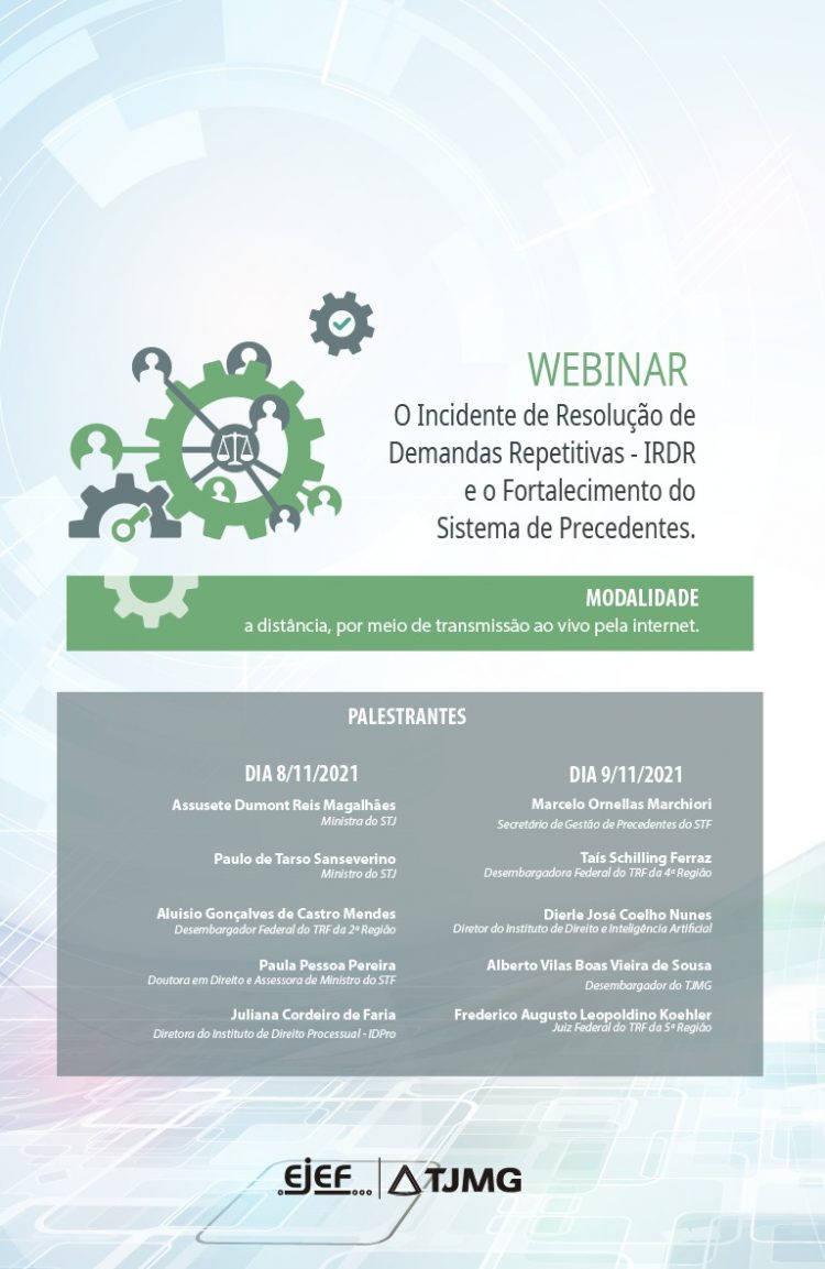 Webinário: O Incidente de Resolução de Demandas Repetitivas-IRDR e o Fortalecimento do Sistema de Precedentes