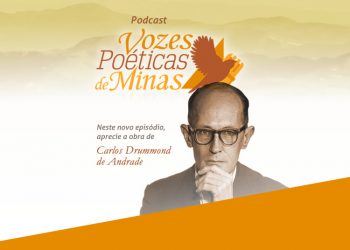 Vozes poéticas – Carlos Drummond de Andrade