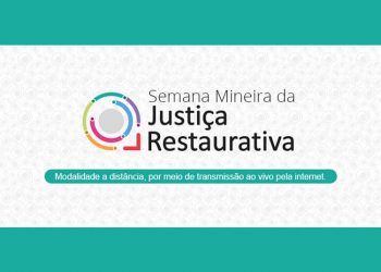 Semana Mineira da Justiça Restaurativa