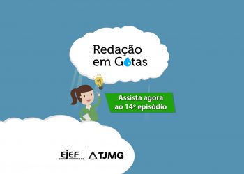 Redação em gotas – 14º Episódio