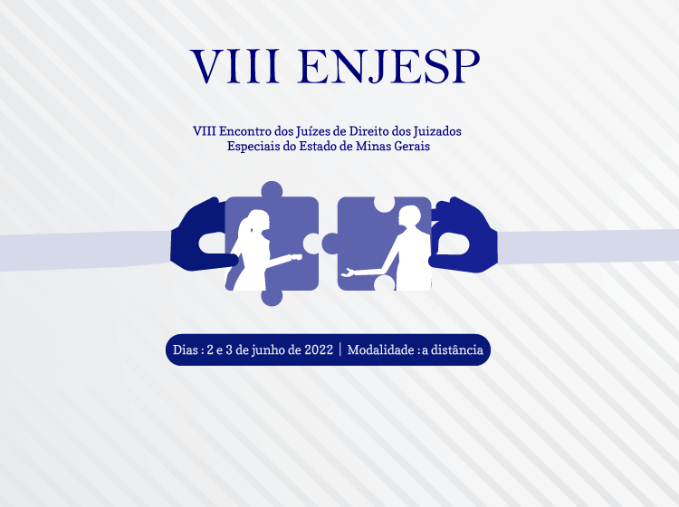 VIII Encontro dos Juízes de Direito dos Juizados Especiais do Estado de Minas Gerais – ENJESP