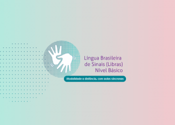Curso Língua Brasileira de Sinais (Libras) – Nível Básico