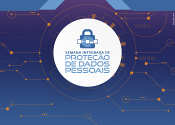 Semana Integrada de Proteção de Dados Pessoais