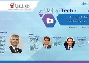 EJEF transmite Uai-Live Tech sobre automação de processos