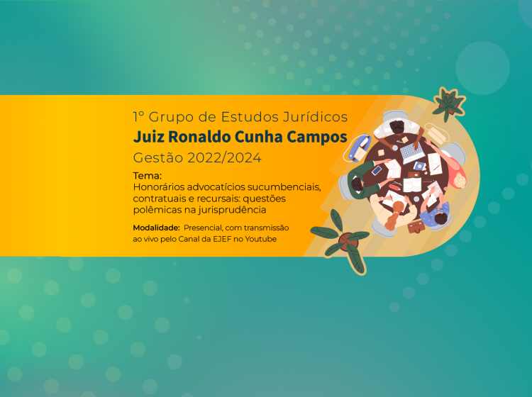 1º Grupo de Estudos Jurídicos Juiz Ronaldo Cunha Campos – Gestão 2022/2024