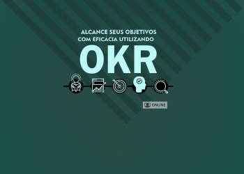 Curso Alcance Seus Objetivos Com Eficácia Utilizando OKR – Turma 2