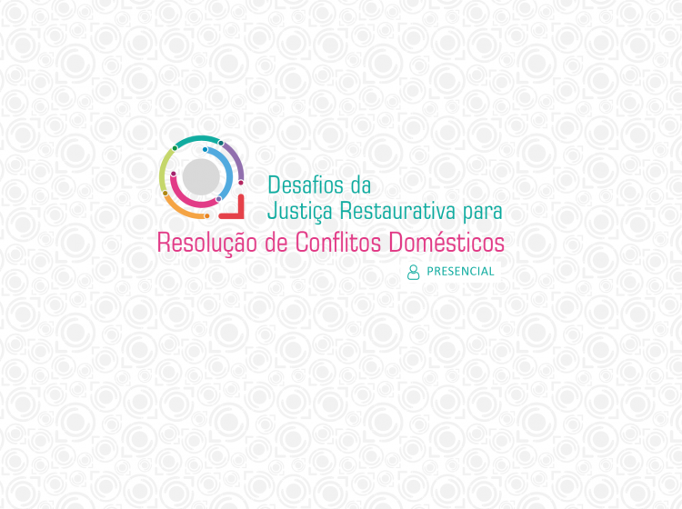 Palestra “ Desafios da Justiça Restaurativa para Resolução de Conflitos Domésticos”