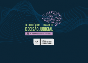 Curso Neurociências e Tomada de Decisão Judicial