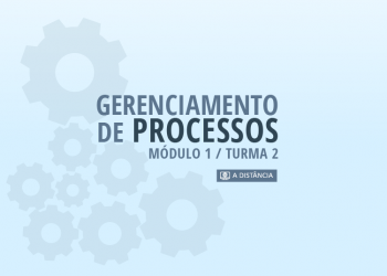 Curso Gerenciamento de Processos – Turma 2