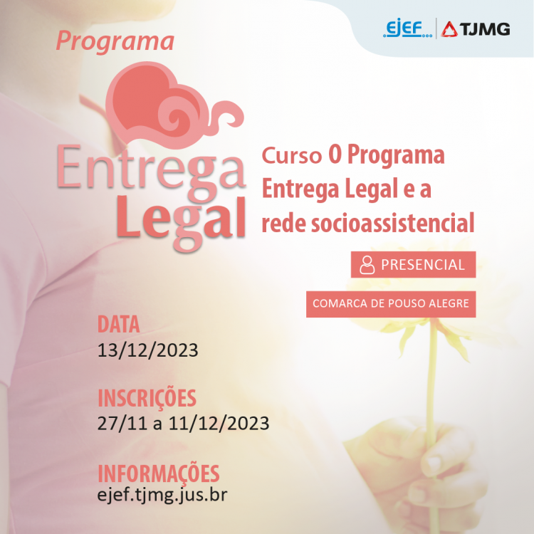 O Programa Entrega Legal e a Rede Socioassistencial – Pouso Alegre