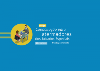 Curso Capacitação para Atermadores dos Juizados Especiais