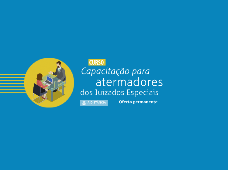 Curso Capacitação para Atermadores dos Juizados Especiais