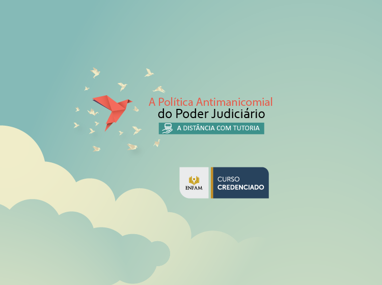 Curso “A Política Antimanicomial do Poder Judiciário”