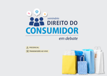 Seminário “Direito do Consumidor em Debate”
