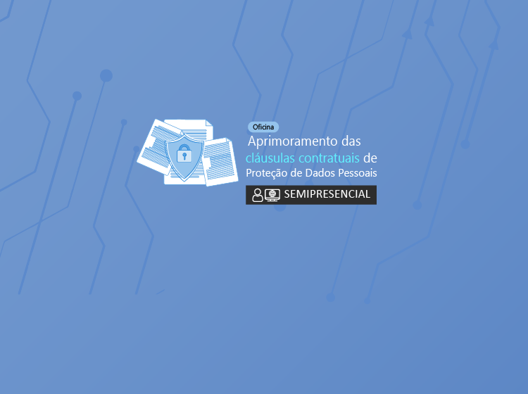 Oficina de Aprimoramento das cláusulas contratuais de proteção de dados pessoais do TJMG