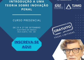 Curso “Introdução a uma Teoria sobre Inovação Penal” – AMAGIS/EMAJS