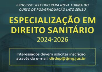 Curso de Especialização em Direito Sanitário – Escola de Saúde Pública do Estado de Minas Gerais (ESP-MG)