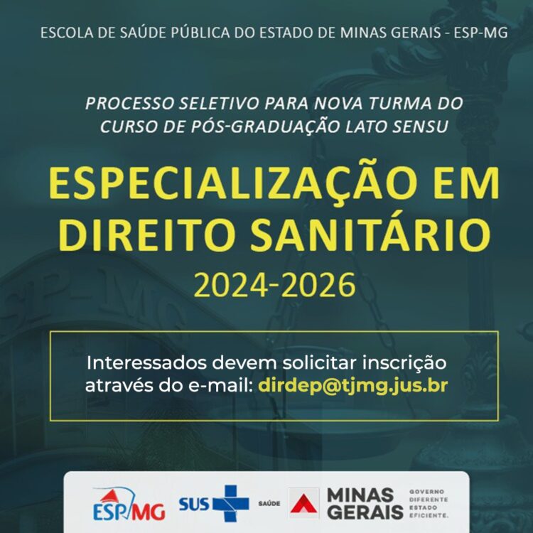 Curso de Especialização em Direito Sanitário – Escola de Saúde Pública do Estado de Minas Gerais (ESP-MG)