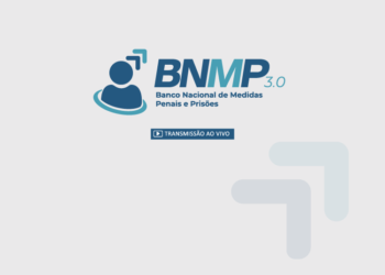 BNMP 3.0 – Banco Nacional de Medidas Penais e Prisões