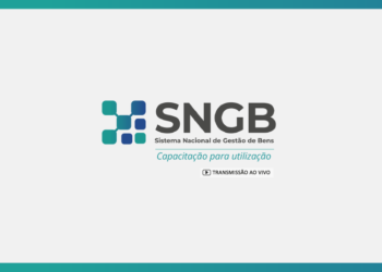 Sistema Nacional de Gestão de Bens – SNGB: Capacitação para utilização