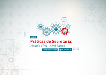 Curso Práticas de Secretaria – Módulo Cível – Nível Básico – 1/2024