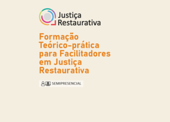 Curso “Formação Teórico-prática para Facilitadores em Justiça Restaurativa”