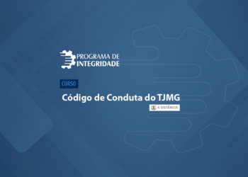 Curso “Código de Conduta do TJMG”