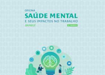 Oficina Saúde mental e seus impactos no trabalho – Bambuí