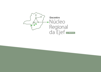 Encontro Núcleo Regional da EJEF – Divinópolis – Temas: Gestão da Unidade Judiciária e da Produtividade e  Litigância Predatória e Precedentes no Poder Judiciário