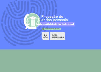 Proteção de Dados Pessoais e Atividade Jurisdicional