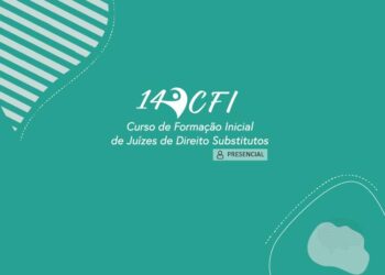 14º Curso de Formação Inicial de Juízes de Direito Substitutos – Turma 2